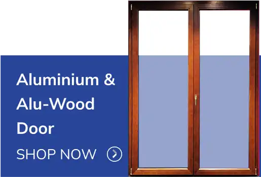 Aluminium and Alu Wood Doors